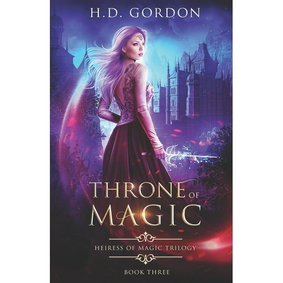 Heiress of Magic Trilogy: Throne of Magic (Paperback)