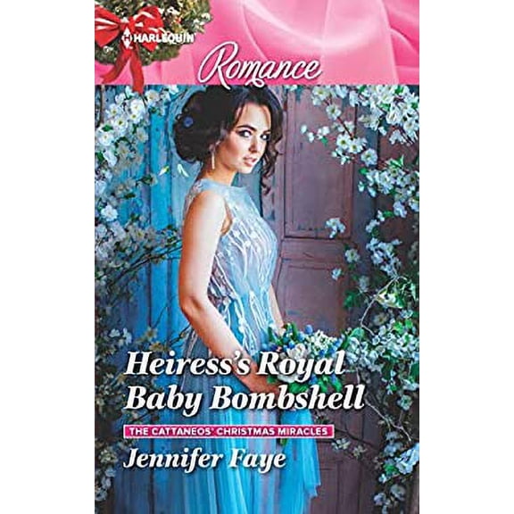 Pre-Owned Heiress's Royal Baby Bombshell (Mass Market Paperback) 9781335135353