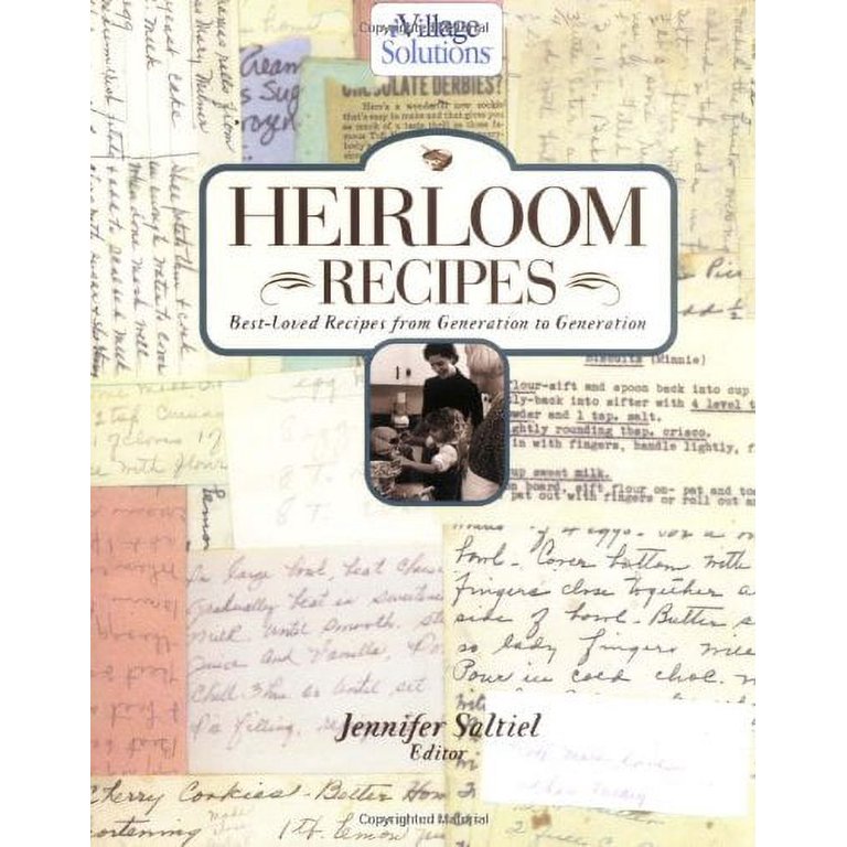 Family Heirloom Recipes