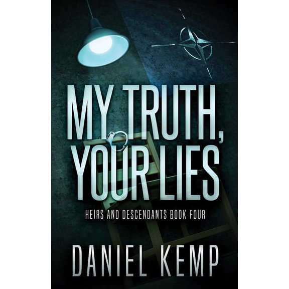 Heirs and Descendants My Truth, Your Lies, Book 4, (Paperback)