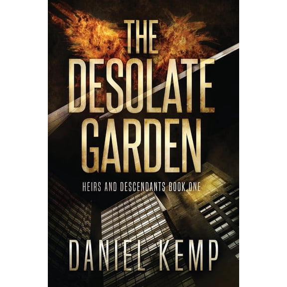 Heirs and Descendants The Desolate Garden, Book 1, (Paperback)