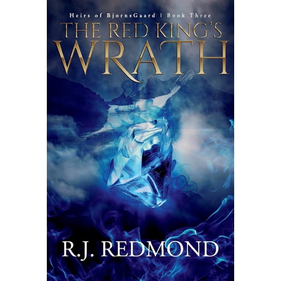 Heirs of BjornsGaard: The Red Kings Wrath (Series #3) (Paperback)