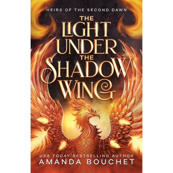 Heirs of the Second Dawn The Light Under the Shadow Wing, Book 1, (Paperback)