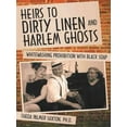 thumbnail image 1 of Heirs to Dirty Linen and Harlem Ghosts : Whitewashing Prohibition With Black Soap, 1 of 1