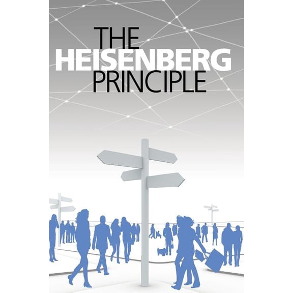 The Heisenberg Principle (Paperback)