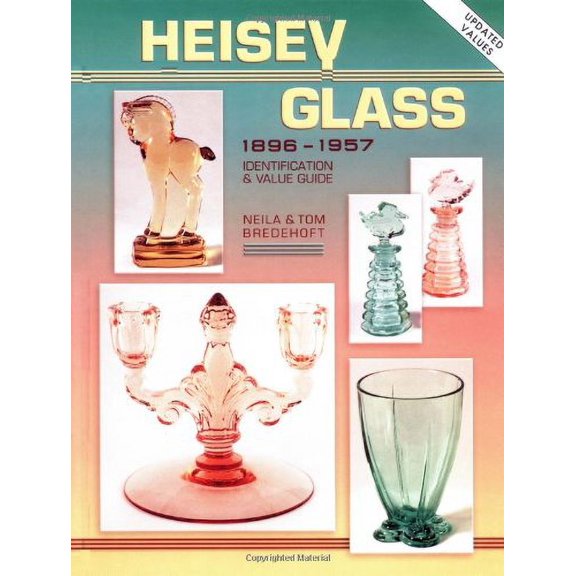 Pre-Owned Heisey Glass, 1896-1957: Identification and Value Guide (Hardcover) 1574322338 9781574322330