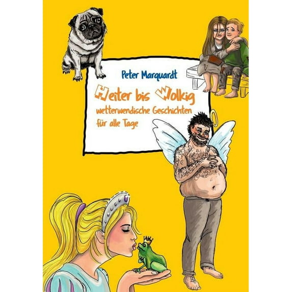 Heiter bis wolkig wetterwendische Geschichten für alle Tage, (Paperback)