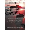 thumbnail image 1 of Held by God: Finding Hope that Endures Through Difficult Times by Recognizing God's Provision, (Paperback), 1 of 2