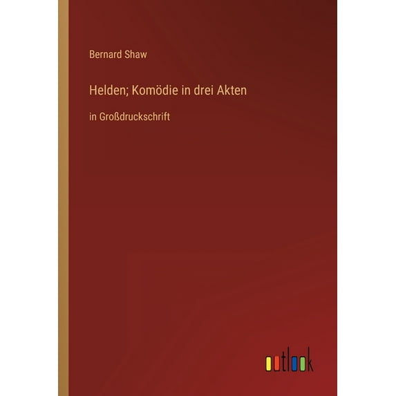 Helden; Komödie in drei Akten : in Großdruckschrift (Paperback)