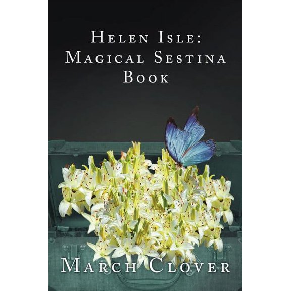 Helen Isle: Magical Sestina Book (Paperback)