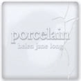 thumbnail image 1 of Helen Jane Long - Porcelain - Music & Performance - CD, 1 of 1