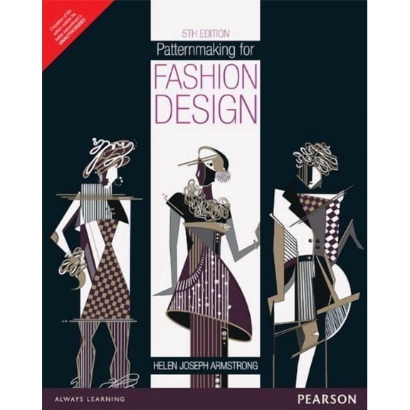 Helen Joseph-Armstrong Patternmaking for Fashion Design Professional Techniques & Methods