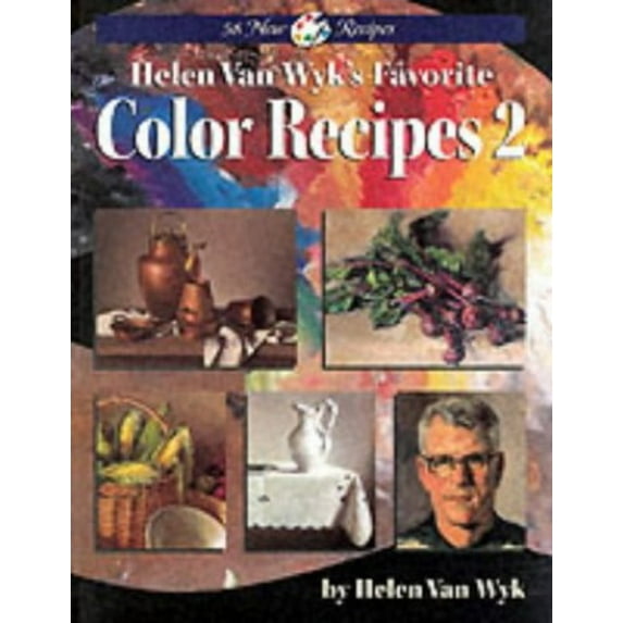 Pre-Owned Helen Van Wyk's Favorite Color Recipes 2 (Paperback) 0929552210 9780929552217