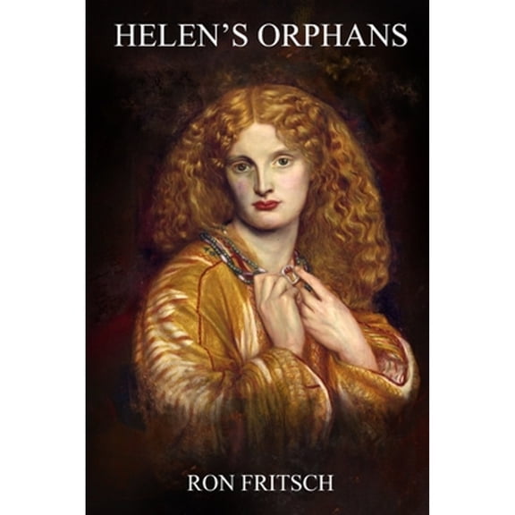 Pre-Owned Helen's Orphans (Paperback) by Ron Fritsch