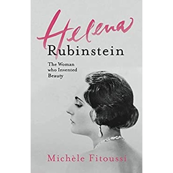 Pre-Owned Helena Rubinstein: The Woman Who Invented Beauty (Paperback) 1908313463 9781908313461