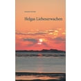 thumbnail image 1 of Helgas Liebeserwachen, (Paperback), 1 of 1