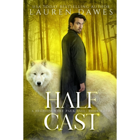 Helheim Wolf Pack Tale Half Cast, Book 4, (Paperback)