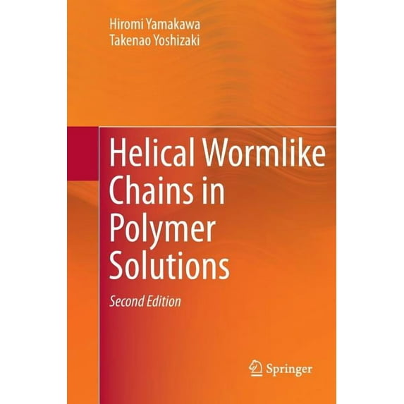 Helical Wormlike Chains in Polymer Solutions, (Paperback)