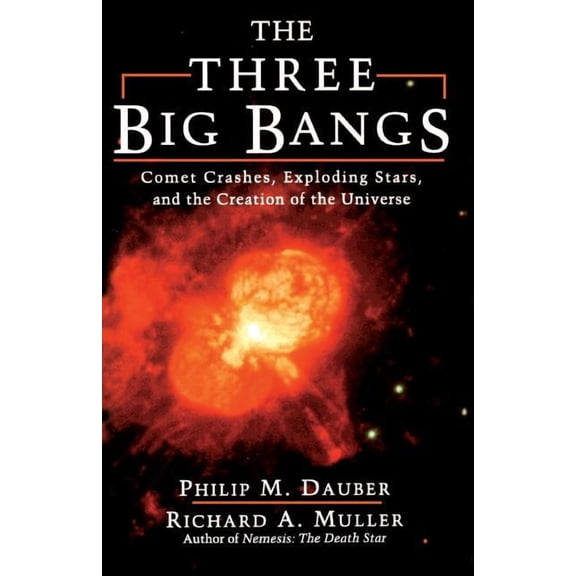 Helix Books The Three Big Bangs, (Paperback)