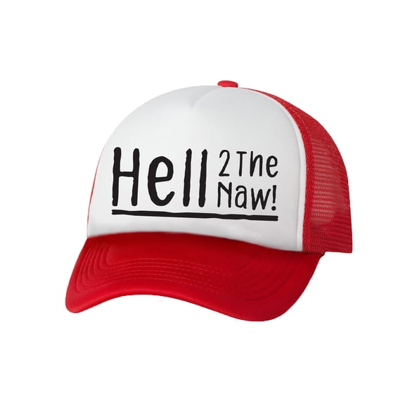 Hell 2 The Naw! Truckers Mesh snapback hat