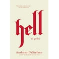 thumbnail image 1 of Pre-Owned Hell: A Guide (Answers to All Your Questions about the Devil (Satan), Demons, the Afterlife, Judgement, Eternal Punishment and More) (Hardcover) 0718080610 9780718080617, 1 of 1