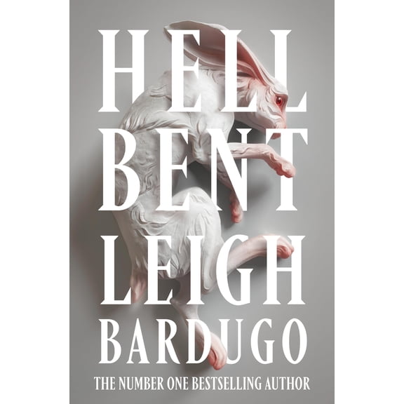 Hell Bent: The global sensation from the creator of Shadow and Bone (Paperback) by Leigh Bardugo