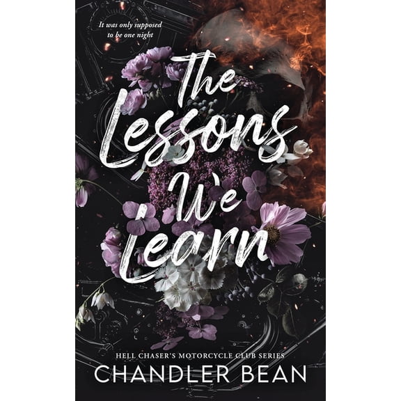 Hell Chaser's Motorcycle Club The Lessons We Learn, Book 1, (Paperback)
