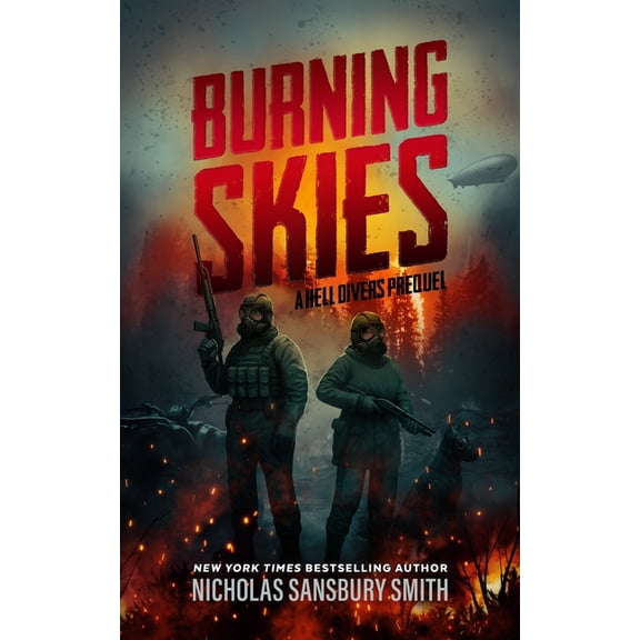 Hell Divers Burning Skies: A Hell Divers Prequel, Part II, (Hardcover)