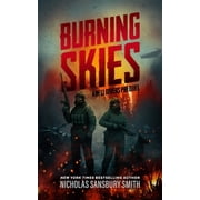 Hell Divers Burning Skies A Hell Divers Prequel, Part II, Paperback