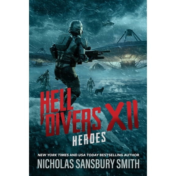 Hell Divers Hell Divers XII: Heroes, Book 12, (Hardcover)