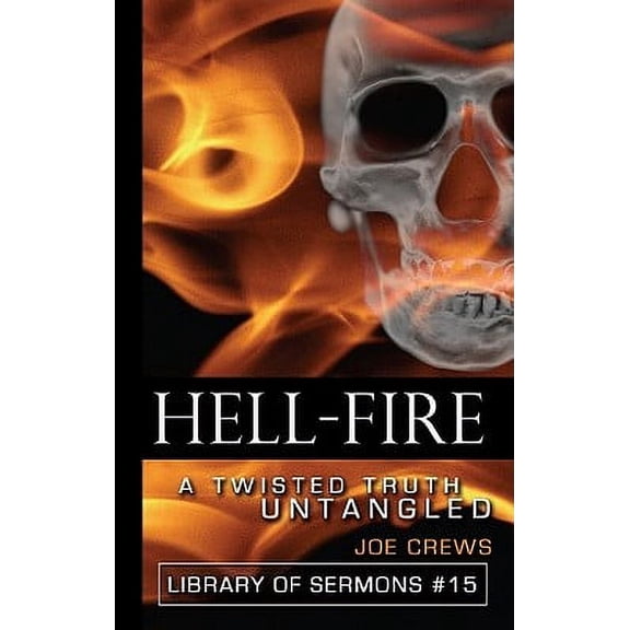 Pre-Owned Hell Fire : A Twisted Truth Untangled