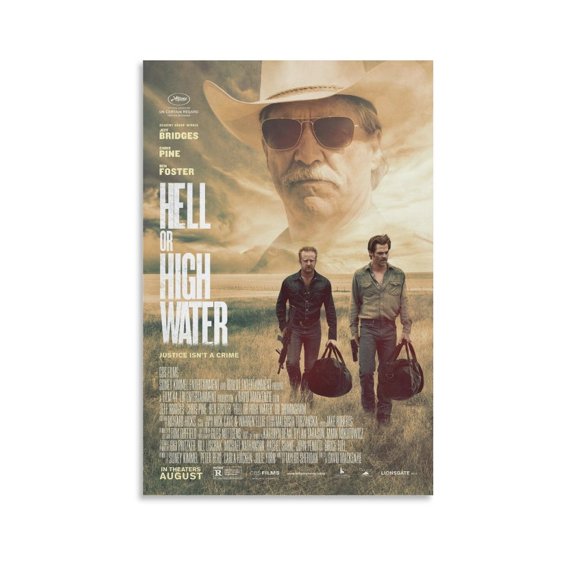 Hell Or High Water Classic Movie Poster Canvas Wall Art Prints Poster Gifts Photo Picture Painting Posters Room Decor Home Decorative 16x24inch(40x60cm)
