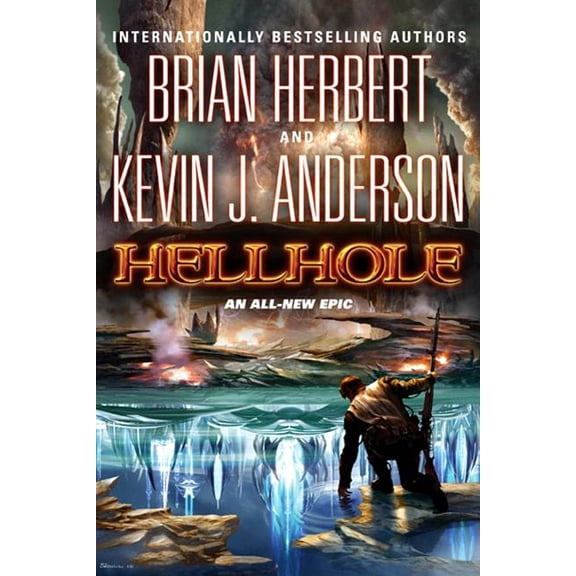 Hell Hole Trilogy: Hellhole (Hardcover)