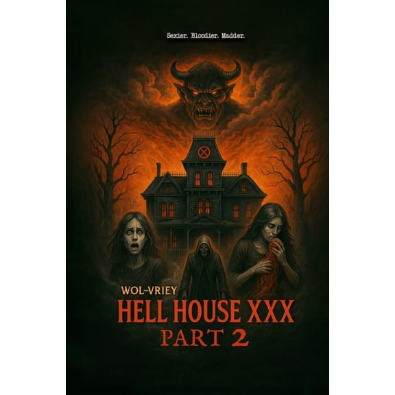 Hell House XXX (Part 2), (Paperback)