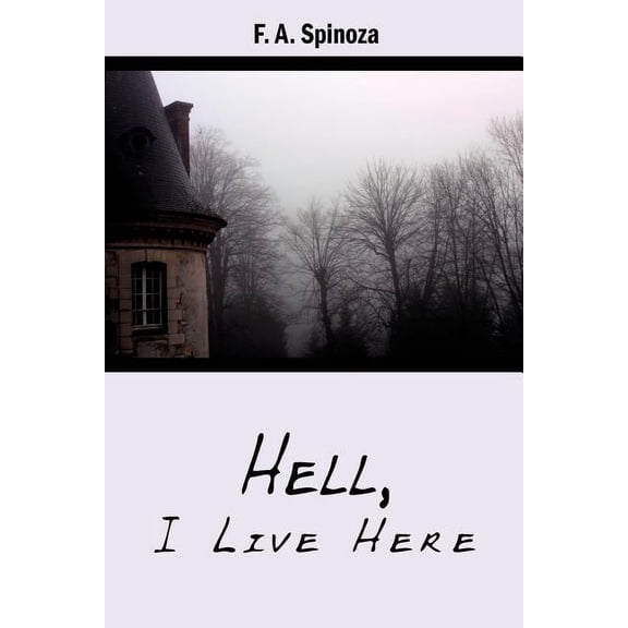 Hell, I Live Here, (Paperback)