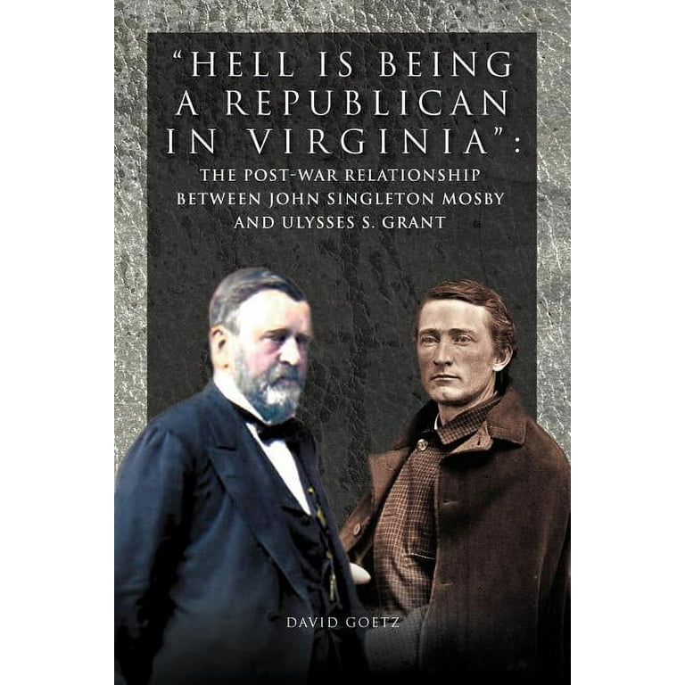 Hell Is Being Republican in Virginia : The Post-War Relationship 