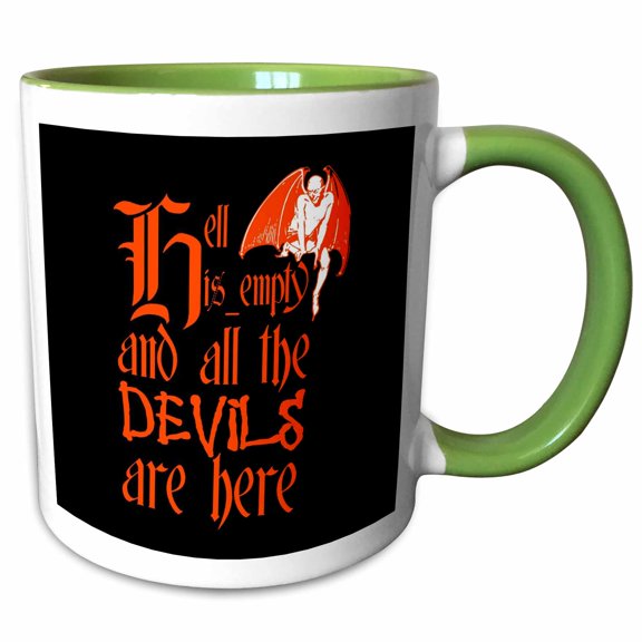 3drose, Hell Is Empty and All the Devils Are Here Red Text, 11oz Two-tone Green Mug