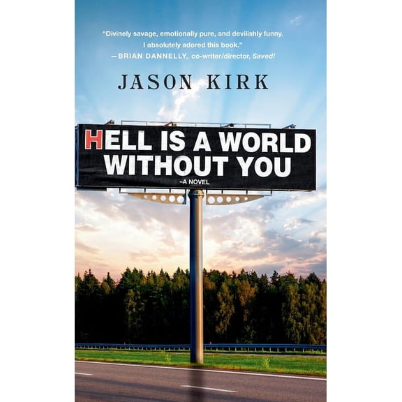 Hell Is a World Without You, (Hardcover)