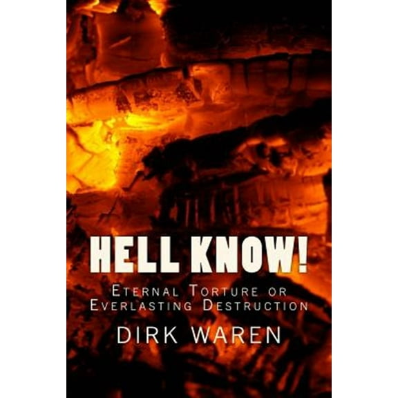 Hell Know! (New Revised Edition)