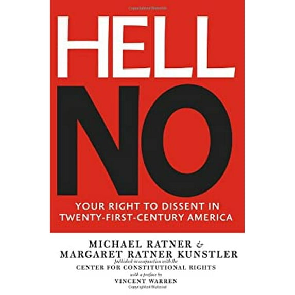 Pre-Owned Hell No: Your Right to Dissent in Twenty-First Century America (Paperback) 1595585400 9781595585400
