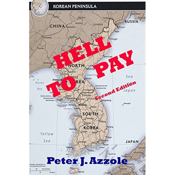 Pre-Owned Hell To Pay: A Korean Conflict Novel: a Navy Pilot's Life-changing Adventure Paperback
