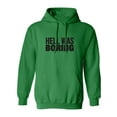 thumbnail image 1 of Hell Was Boring Adult Hooded Sweatshirt, 1 of 3