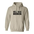 thumbnail image 1 of Hell Was Boring Adult Hooded Sweatshirt, 1 of 3