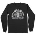 thumbnail image 1 of Hell Was Boring Long Sleeve Shirt Unisex 5X-Large Black, 1 of 5