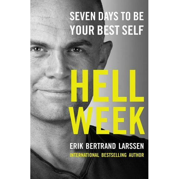 Hell Week : Seven Days to Be Your Best Self (Hardcover)