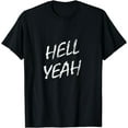 thumbnail image 1 of Hell Yeah - Light Design T-Shirt, 1 of 4