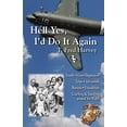thumbnail image 1 of Pre-Owned Hell Yes, I'd Do It Again (NEW 2017 Edition) (Paperback) 0692931910 9780692931912, 1 of 1
