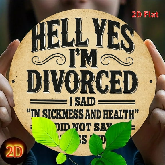 "Hell Yes I'm Divorced" Funny Divorce Metal Sign - 7.8x7.8 Inch Vintage Rustic Wall Art for Divorce Party, Home Office Decor, Gift for Friend