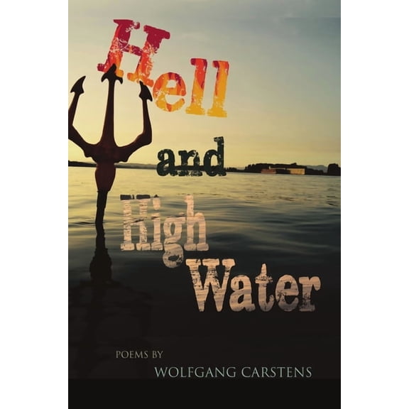 Hell and High Water, (Paperback)