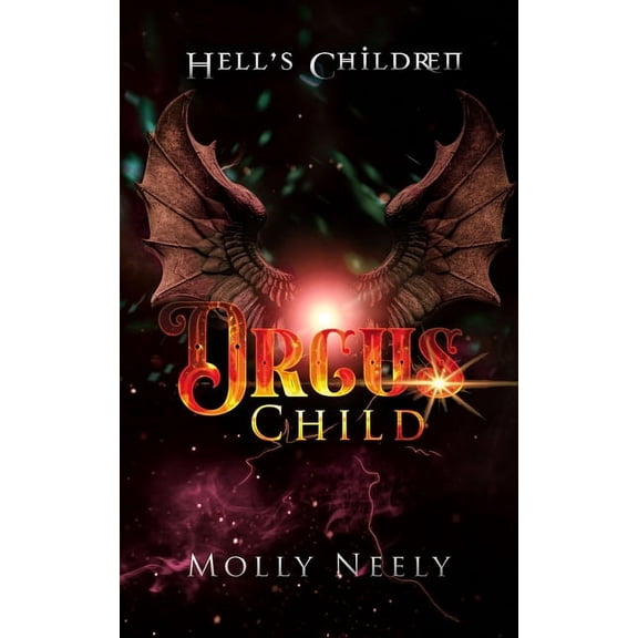 Hell's Children Orcus Child, Book 2, (Paperback)